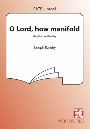 O Lord, how manifold