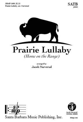 Book cover for Prairie Lullaby (Home on the Range) - SATB
