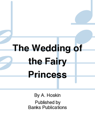 The Wedding of the Fairy Princess