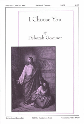 Book cover for I Choose You (SATB)