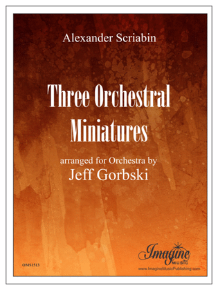 Three Orchestra Miniatures
