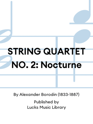 Book cover for STRING QUARTET NO. 2: Nocturne