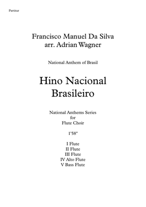 Hino Nacional Brasileiro (Flute Choir) arr. Adrian Wagner