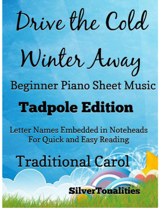 Drive the Cold Winter Away Beginner Piano Sheet Music 2nd Edition