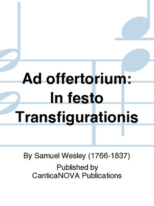 Ad offertorium: In festo Transfigurationis