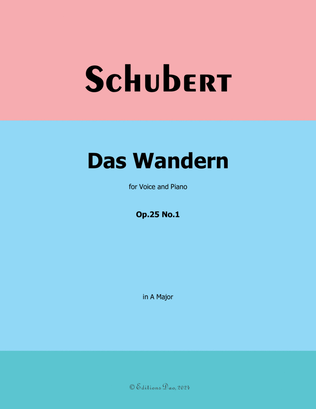 Das Wandern, by Schubert, Op.25 No.1, in A Major
