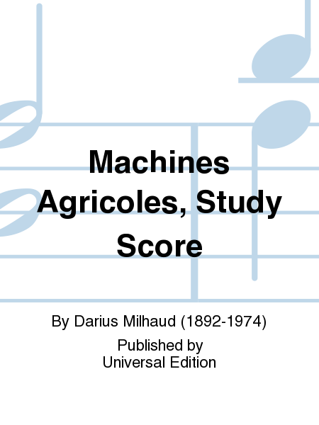 Machines Agricoles, Study Score