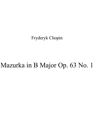 Mazurka in B Major Op. 63 No. 1
