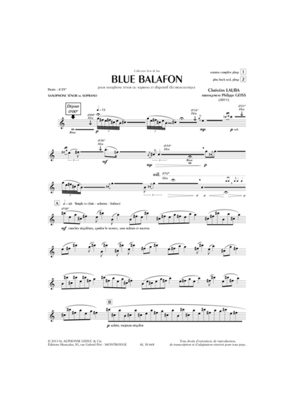 Blue Balafon Pour Saxophone Tenor (Ou Soprano) Et Dispositif Electroacoustique (Livre Seul)