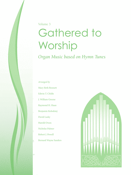 Gathered to Worship - Volume 3
