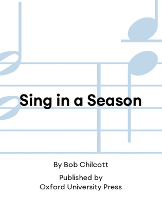 Book cover for Sing in a Season