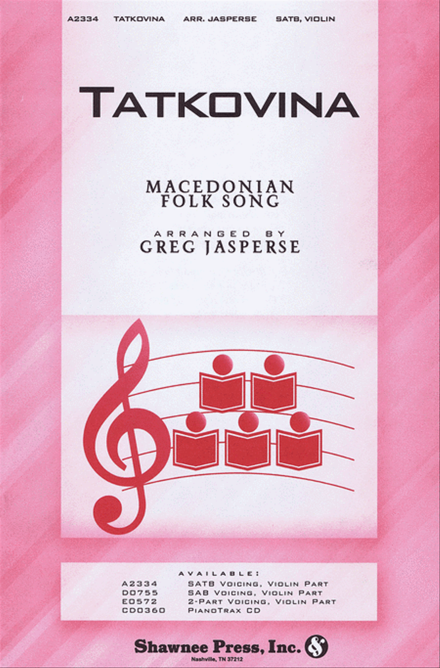 Tatkovina 2-part with Violin by Greg Jasperse 2-Part - Sheet Music