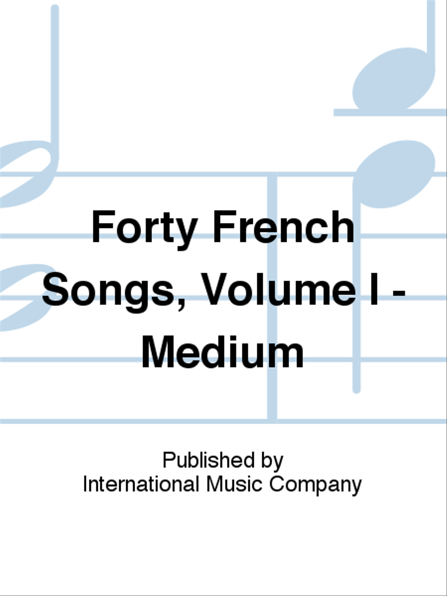 Forty French Songs Forty French Songs Medium Voice scores gallery preview page 1