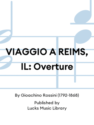 VIAGGIO A REIMS, IL: Overture