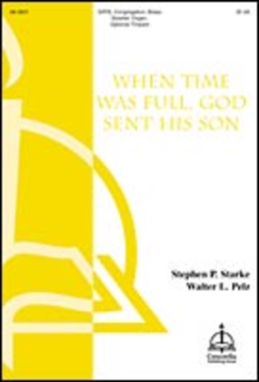 Book cover for When Time Was Full God Sent His Son