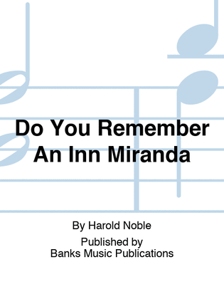 Do You Remember An Inn Miranda
