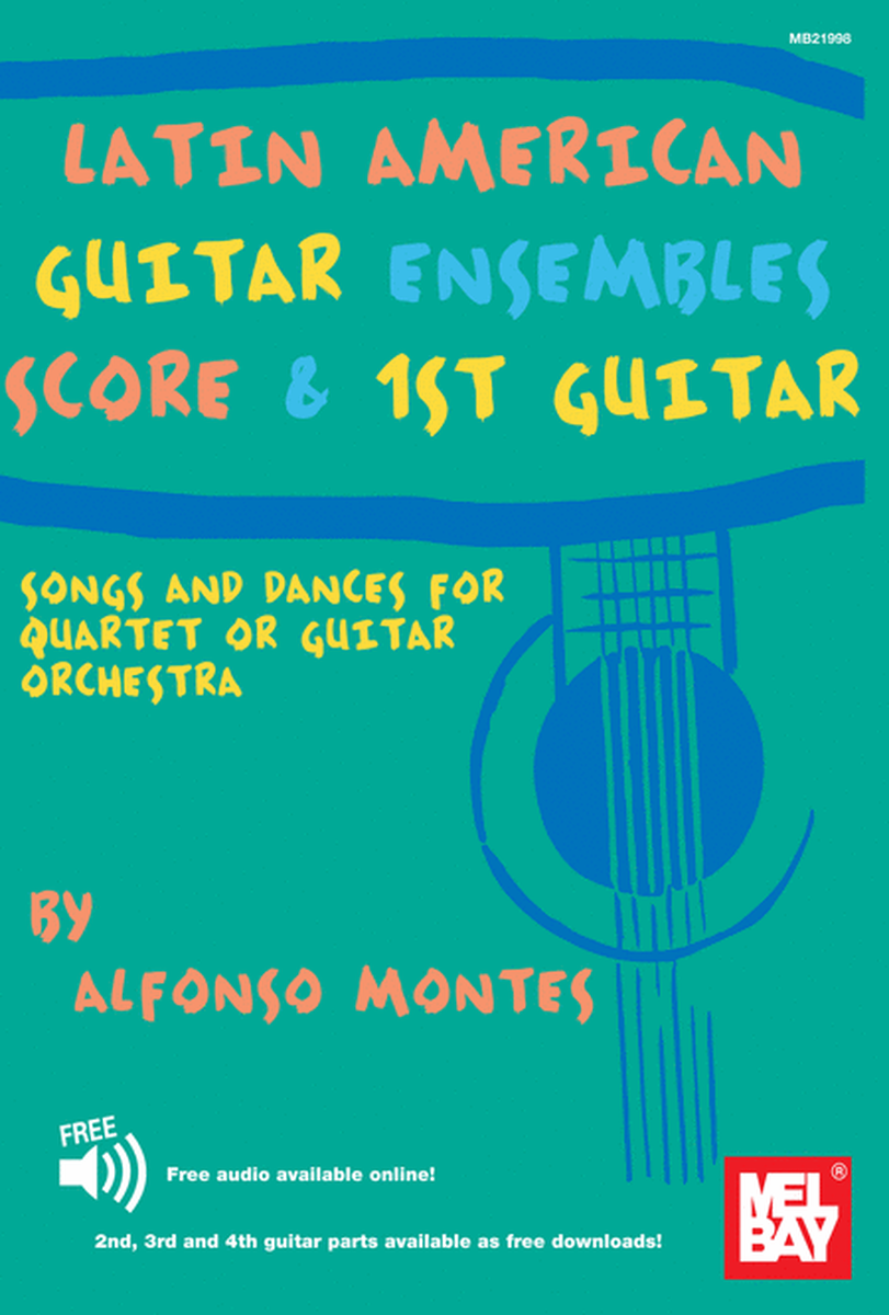 Latin American Guitar Ensembles Score
