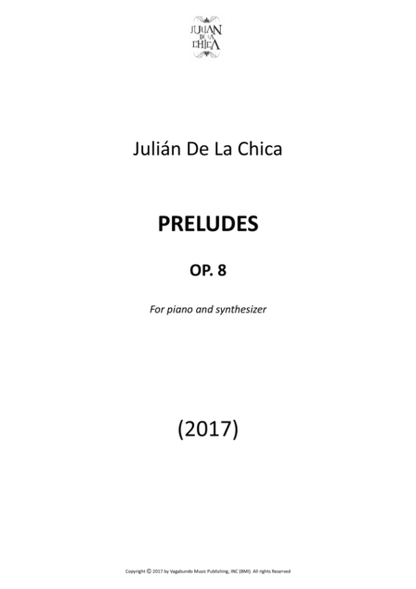 De La Chica: Preludes, Op. 8