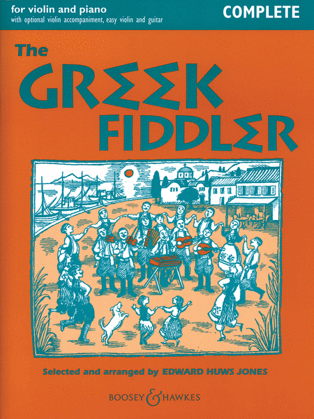 The Greek Fiddler for Violin and Piano Complete