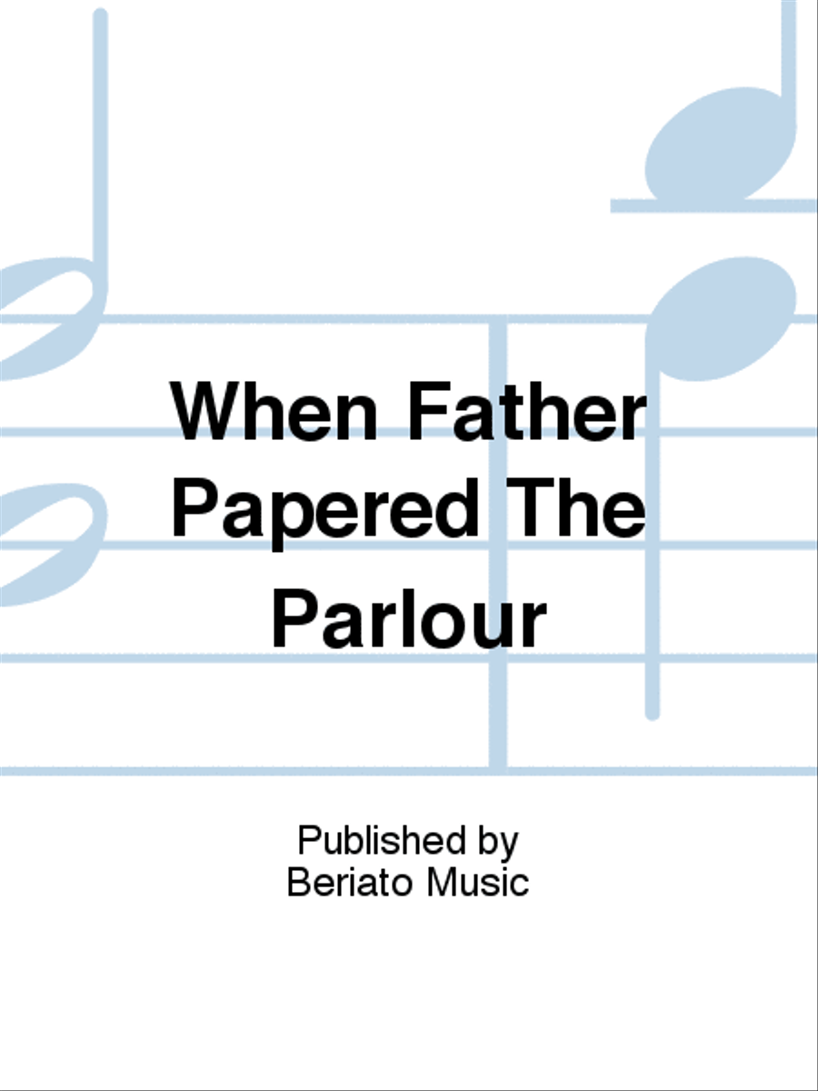 When Father Papered The Parlour Piano, Vocal, Guitar scores gallery preview page 1