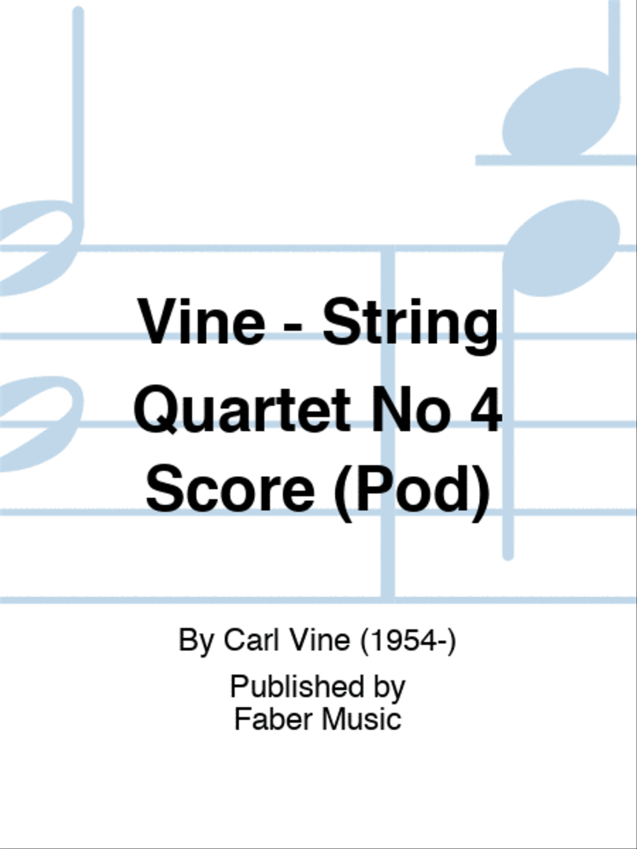 Vine - String Quartet No 4 Score (Pod) String Quartet scores gallery preview page 1