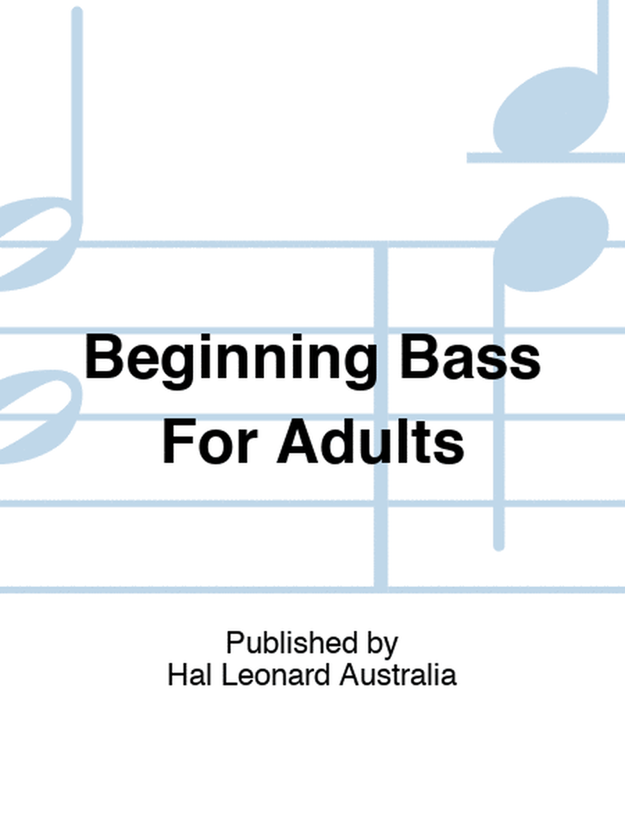 Beginning Bass For Adults