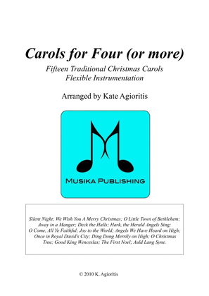 Book cover for Carols for Four (or more) - 15 Carols with Flexible Instrumentation - Condensed Score - Score Only