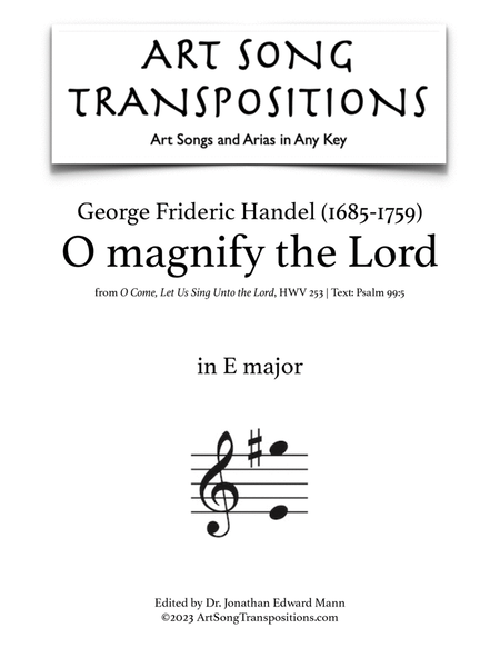 HANDEL: O magnify the Lord (original key + Baroque pitch key)