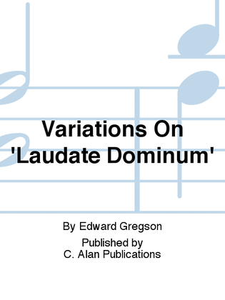 Variations On 'Laudate Dominum'