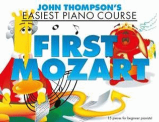 Book cover for Thompson's Easiest Piano Course: First Mozart