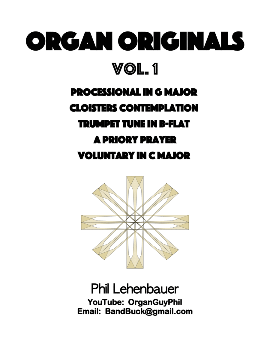 Organ Originals, Volume 1, organ works by Phil Lehenbauer Organ Solo scores gallery preview page 1
