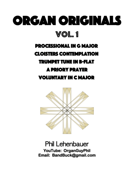 Organ Originals, Volume 1, organ works by Phil Lehenbauer image number null