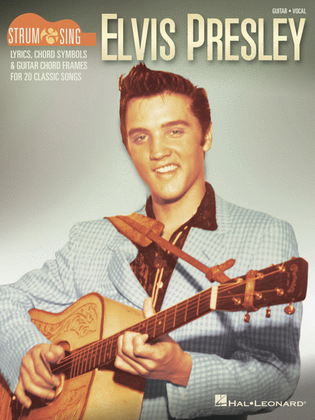 Book cover for Elvis Presley - Strum & Sing Guitar