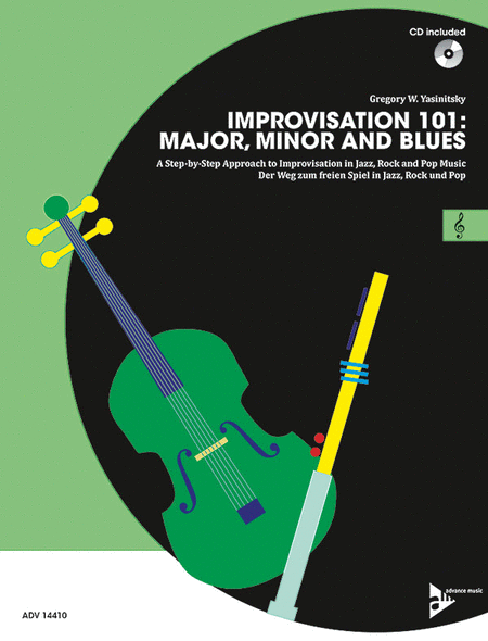 Improvisation 101 -- Major, Minor, and Blues