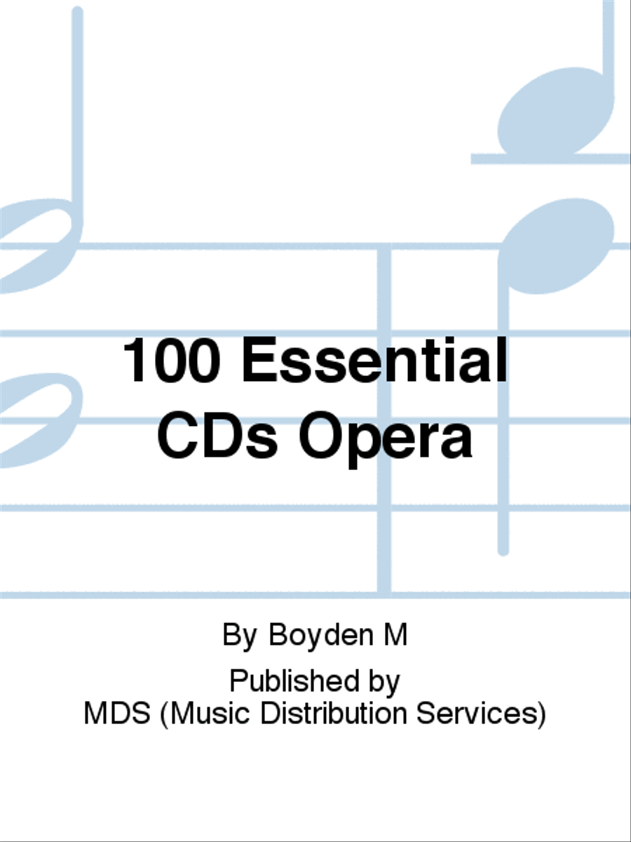 100 Essential CDs Opera Collection / Songbook scores gallery preview page 1