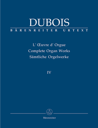 Organist at the Church "La Madeleine": Douze Pièces nouvelles (1893) / Ascendit Deus (1902)
