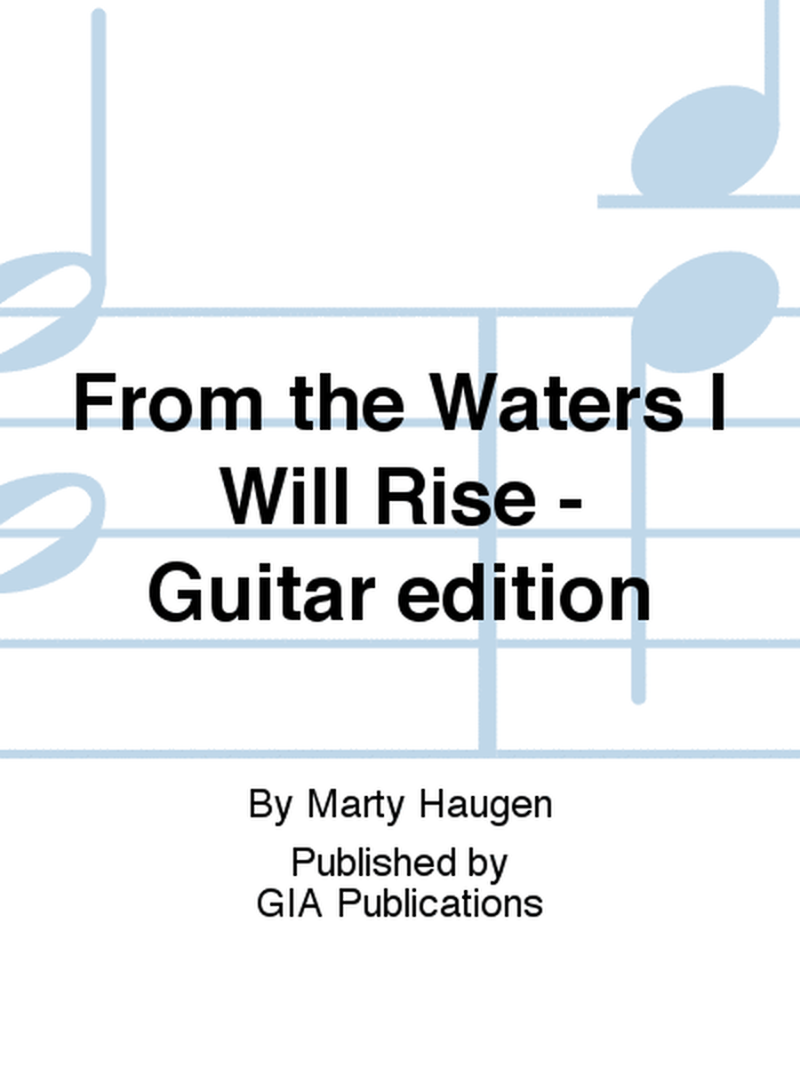 From the Waters I Will Rise - Guitar edition