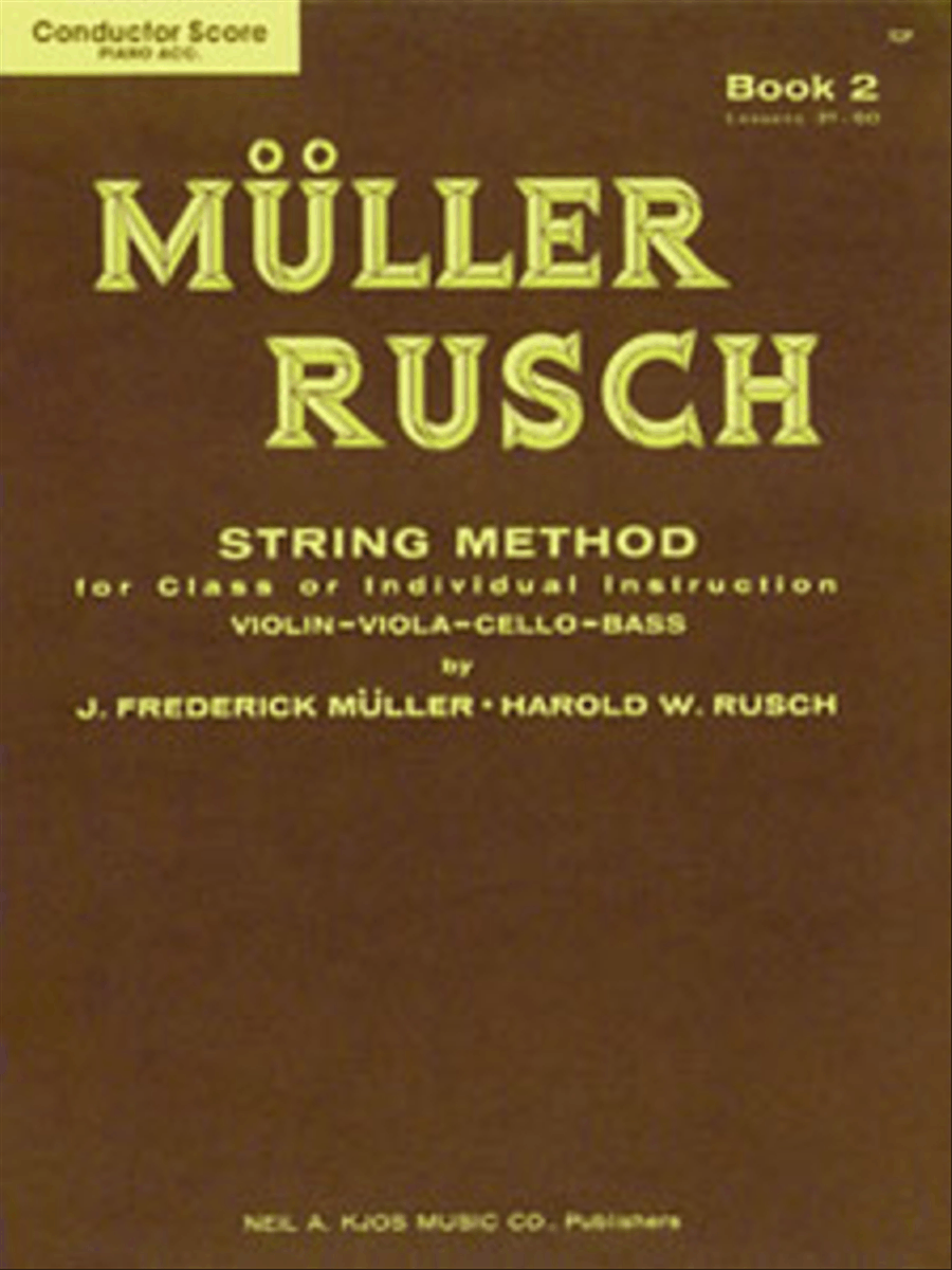 Muller-Rusch String Method Book 2 - Score/Piano by Harold W. Rusch String Methods - Sheet Music