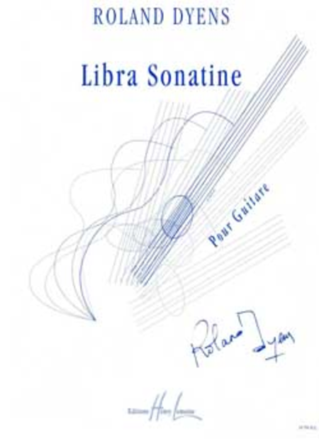 Roland Dyens: Libra Sonatine