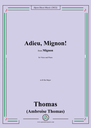 A. Thomas-Adieu,Mignon!,in B flat Major,from Mignon,for Voice and Piano