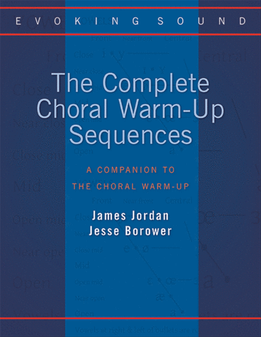 Book cover for The Complete Choral Warm-Up Sequences