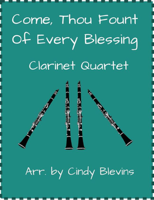 Come, Thou Fount of Every Blessing, for Clarinet Quartet