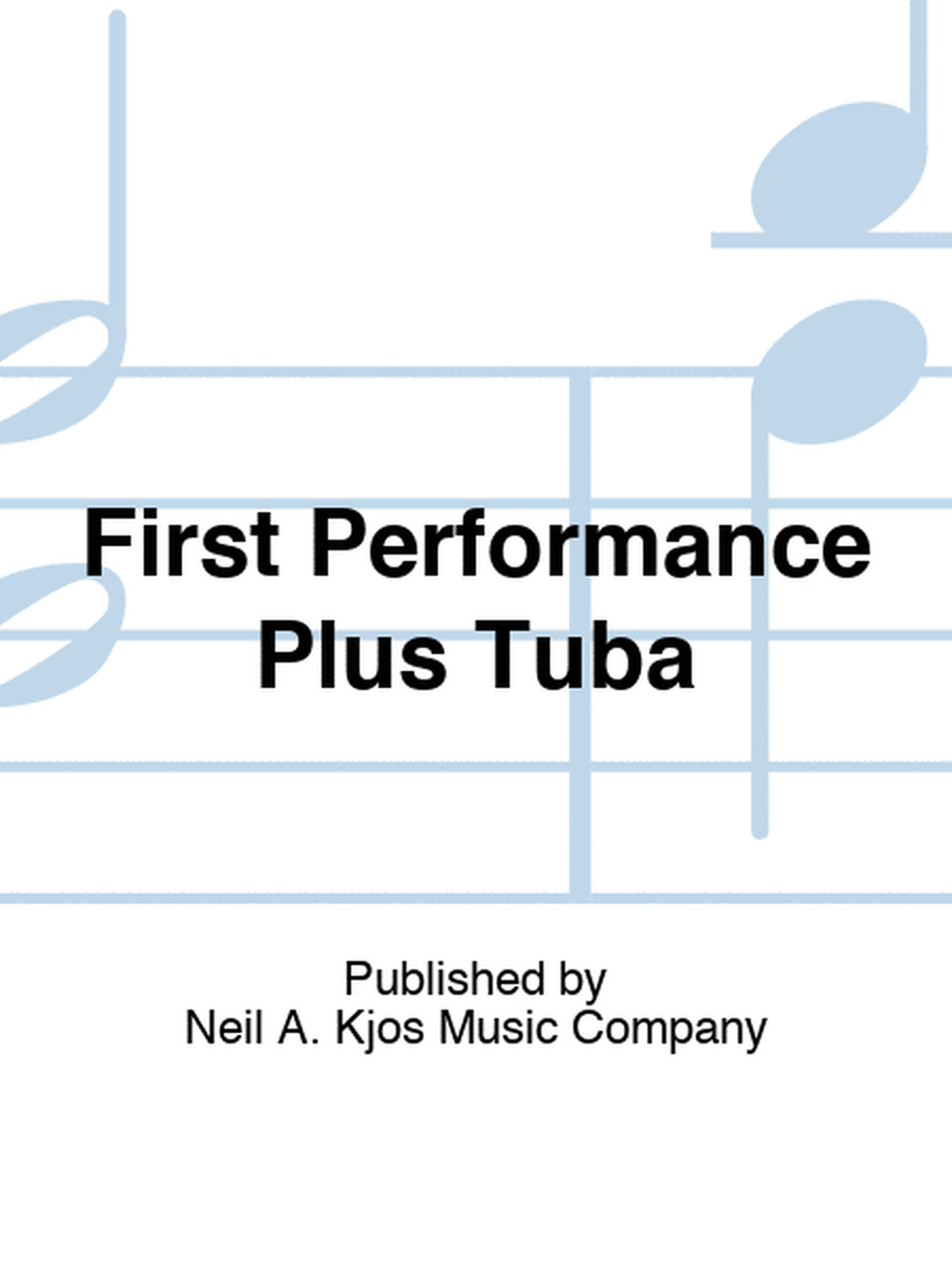 First Performance Plus Tuba