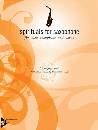 Spirituals for Saxophone -- O Happy Day