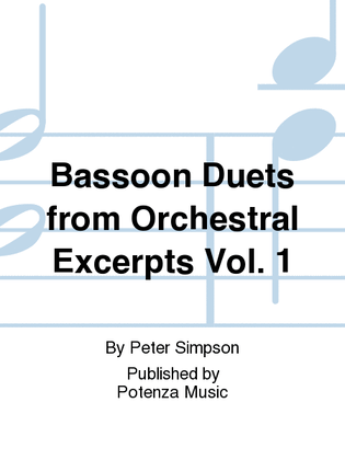 Bassoon Duets from Orchestral Excerpts Vol. 1