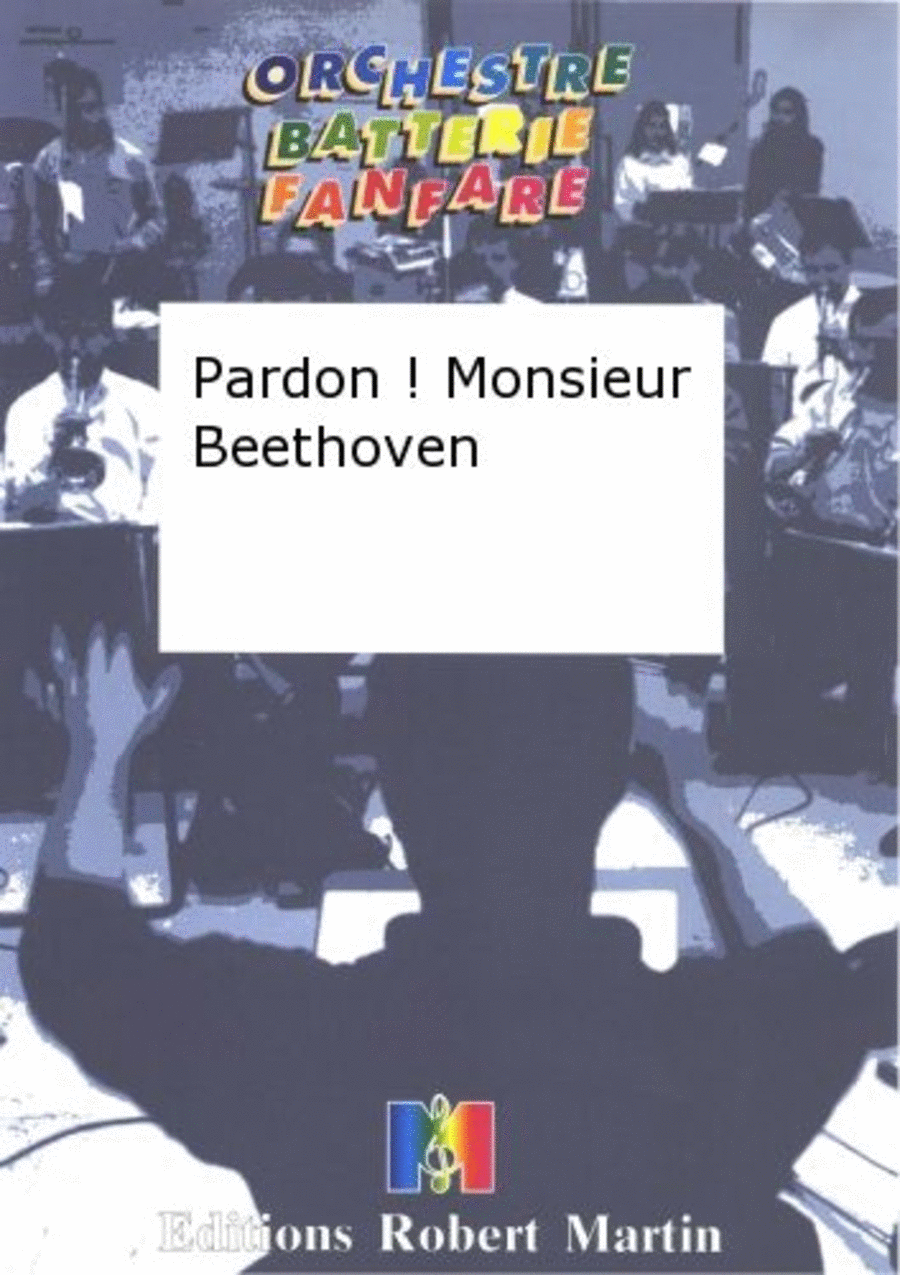 Pardon ! Monsieur Beethoven Brass Band scores gallery preview page 1
