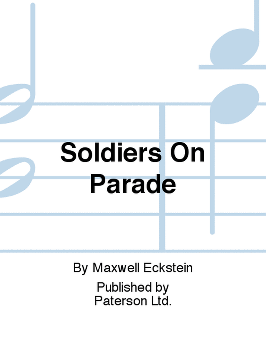 Soldiers On Parade