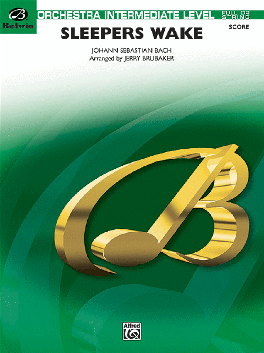 Sleepers Wake (More of the Best of Bach) by Johann Sebastian Bach Full Orchestra - Sheet Music