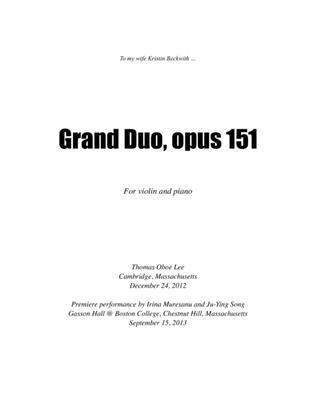 Grand Duo, opus 151 (2012) full score for violin and piano