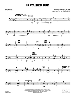 In Walked Bud (arr. Mark Taylor) - Trombone 3